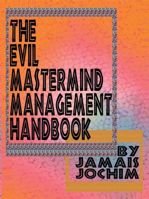 cover image of Evil Mastermind Management Handbook